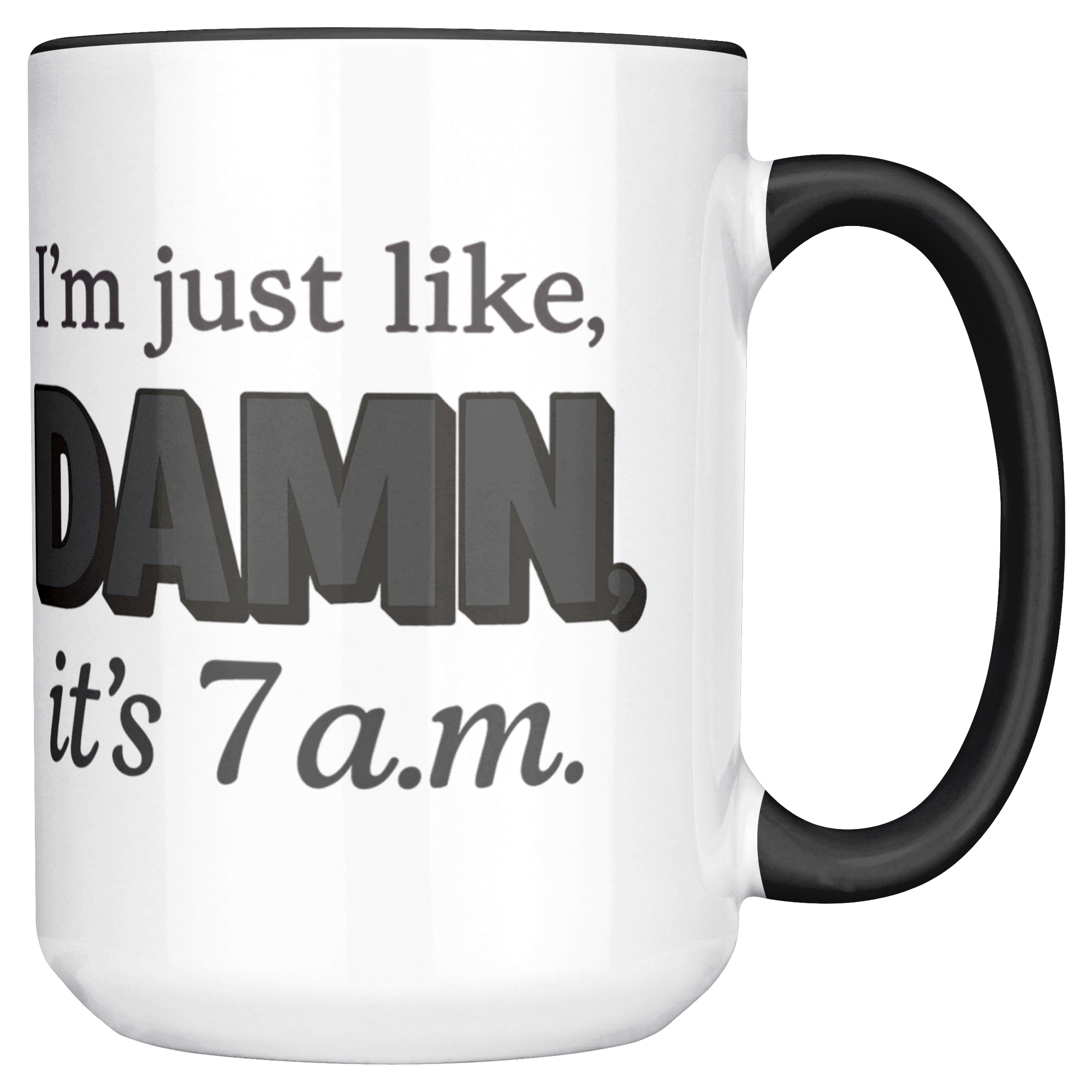 Damn_Its_7AM_Coffee_Mug_-_Grey_Mug_Main_RH_Mockup.png