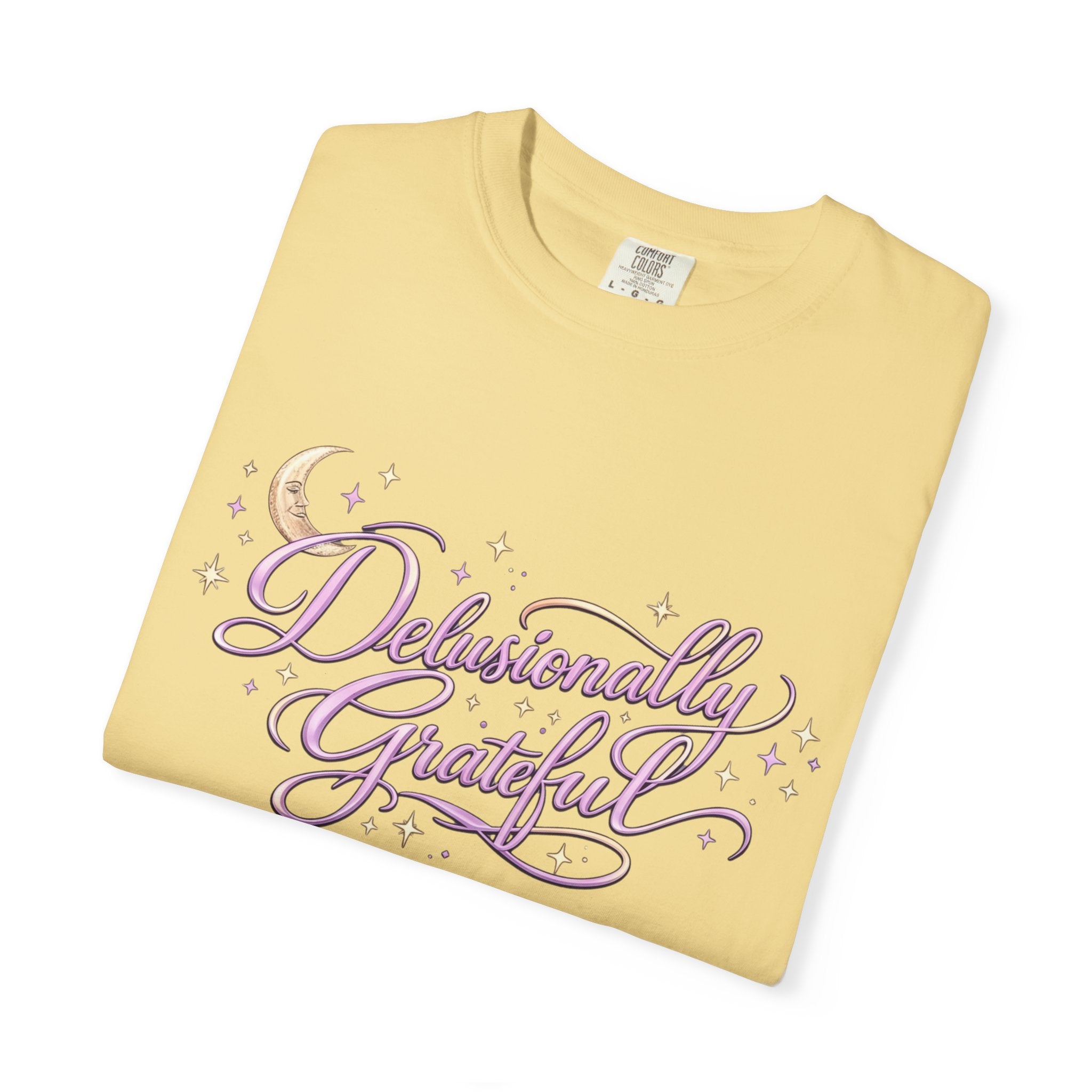 Delusionally Grateful Shirt – Soft Comfort Colors Tee, Positive Mindset Gift for Women