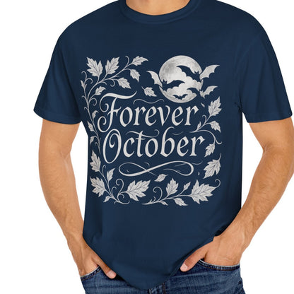 Forever October Comfort Colors Tee Cozy Gothic Fall Shirt for Halloween Lovers & Autumn Vibes