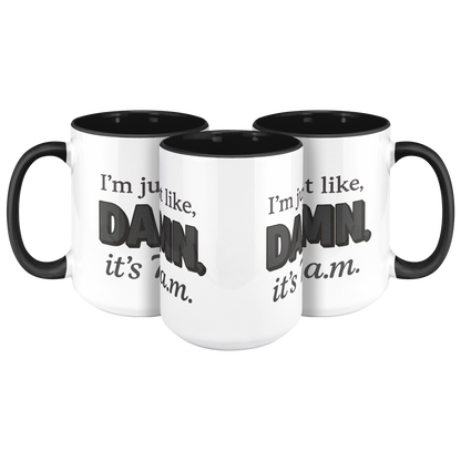 Damn_Its_7AM_Coffee_Mug_-_Grey_3pc_Triangle_View_Mockup.png