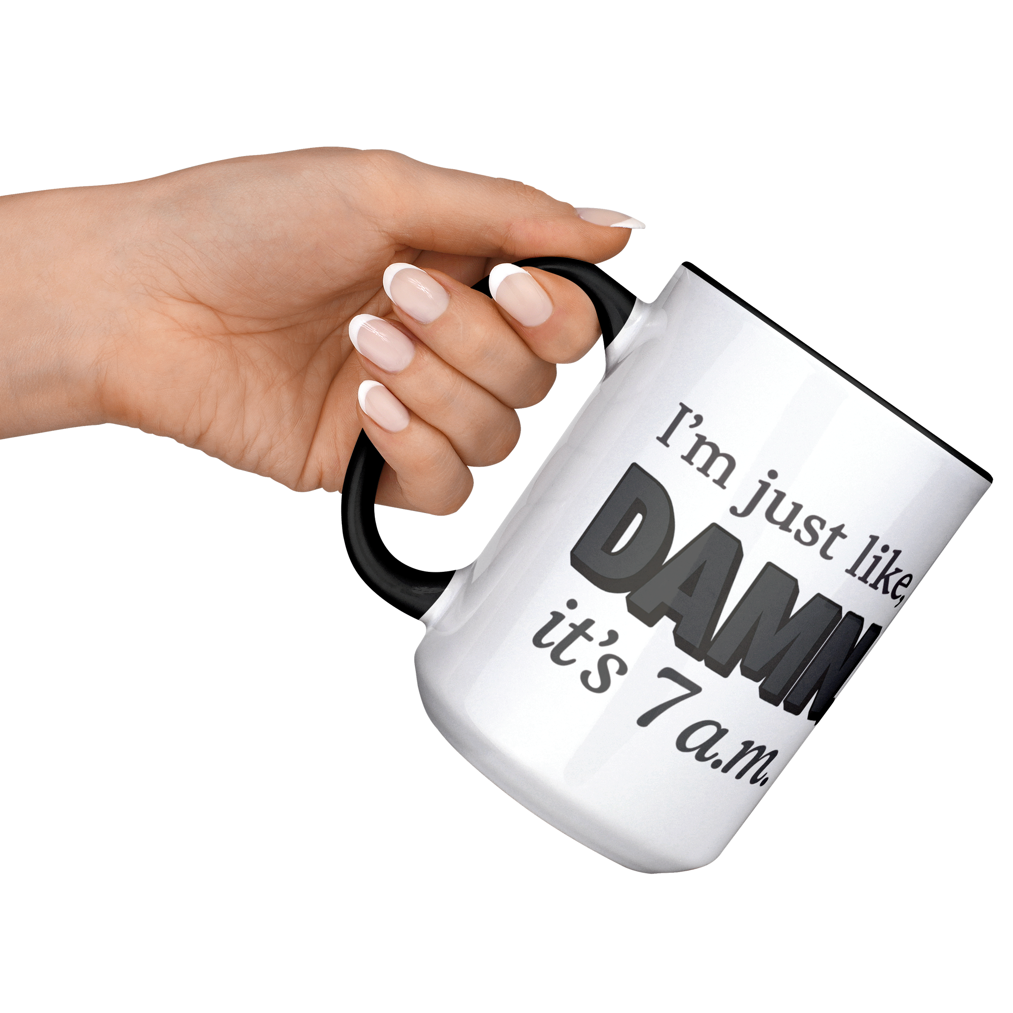 Damn_Its_7AM_Coffee_Mug_-_Grey_Lifestyle_LH_Raised_Angle_Mockup.png
